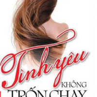 Tình Yêu Không Trốn Chạy
