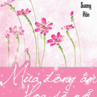 Mùa Đông Ấm Hoa Sẽ Nở