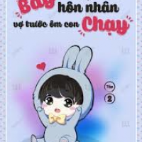 Bẫy Hôn Nhân: Vợ Trước Ôm Con Chạy
