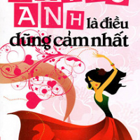 Vứt Bỏ Anh Là Điều Dũng Cảm Nhất